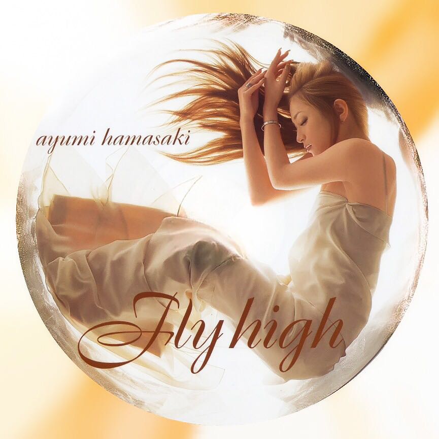Fly High(浜崎あゆみ （滨崎步）演唱歌曲)